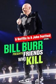Bill Burr Presents: Friends Who Kill-full