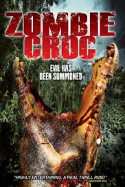 A Zombie Croc: Evil Has Been Summoned-full