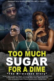 Too Much Sugar for a Dime: The Milwaukee Story-full