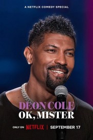 Deon Cole: Ok, Mister-full