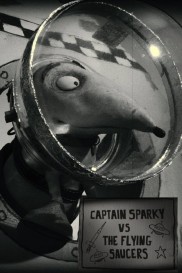 Captain Sparky vs. The Flying Saucers-full