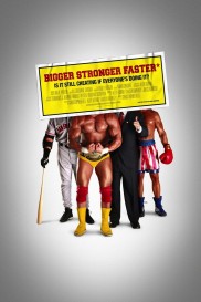Bigger Stronger Faster*-full