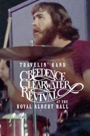 Travelin' Band: Creedence Clearwater Revival at the Royal Albert Hall 1970-full