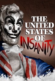 The United States of Insanity-full