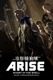 Ghost in the Shell Arise - Border 4: Ghost Stands Alone-full