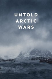 Untold Arctic Wars-full