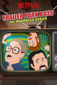 Trailer Park Boys: The Animated Series-full