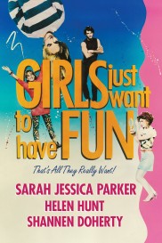 Girls Just Want to Have Fun-full
