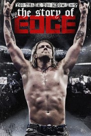 WWE: You Think You Know Me? The Story of Edge-full