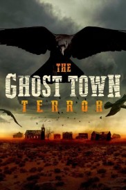 The Ghost Town Terror-full
