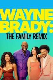 Wayne Brady: The Family Remix-full