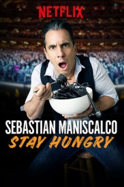 Sebastian Maniscalco: Stay Hungry-full
