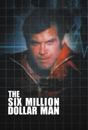 The Six Million Dollar Man-full