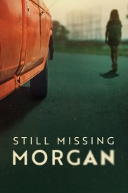 Still Missing Morgan-full