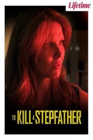 To Kill a Stepfather-full