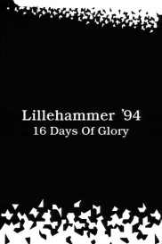 Lillehammer ’94: 16 Days of Glory-full