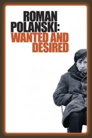 Roman Polanski: Wanted and Desired-full