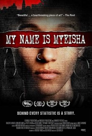 My Name Is Myeisha-full