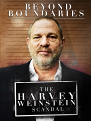 Beyond Boundaries: The Harvey Weinstein Scandal-full