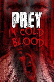 Prey, in Cold Blood-full