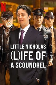 Little Nicholas: Life of a Scoundrel-full
