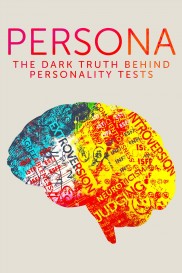 Persona: The Dark Truth Behind Personality Tests-full