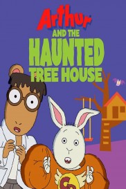 Arthur and the Haunted Tree House-full