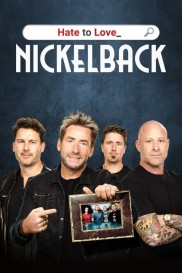 Hate to Love: Nickelback-full