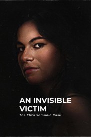 An Invisible Victim: The Eliza Samudio Case-full