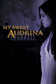My Sweet Audrina-full
