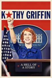 Kathy Griffin: A Hell of a Story-full