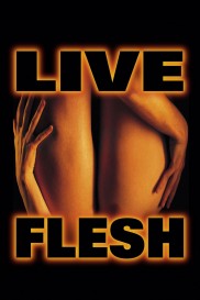 Live Flesh-full