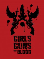 Girls Guns and Blood-full