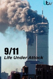 9/11: Life Under Attack-full