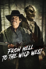 From Hell to the Wild West-full