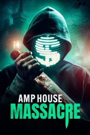 AMP House Massacre-full