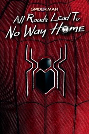 Spider-Man: All Roads Lead to No Way Home-full