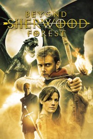 Beyond Sherwood Forest-full