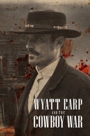 Wyatt Earp and the Cowboy War-full