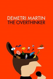 Demetri Martin: The Overthinker-full
