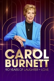 Carol Burnett: 90 Years of Laughter + Love-full