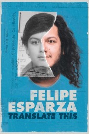 Felipe Esparza: Translate This-full