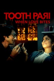 Tooth Pari: When Love Bites-full