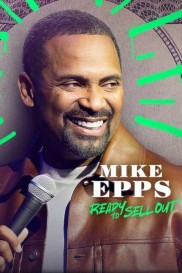 Mike Epps: Ready to Sell Out-full