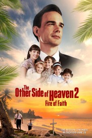 The Other Side of Heaven 2: Fire of Faith-full