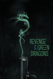 Revenge of the Green Dragons-full