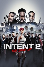 The Intent 2: The Come Up-full