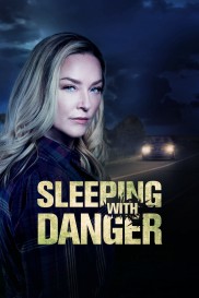 Sleeping with Danger-full