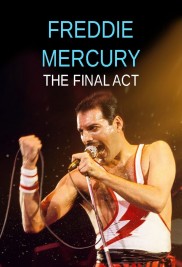 Freddie Mercury: The Final Act-full