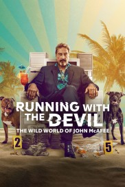Running with the Devil: The Wild World of John McAfee-full